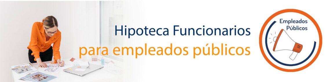 Hipoteca Funcionarios Málaga